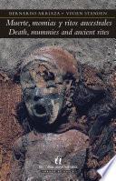Muerte, momias y ritos ancestrales