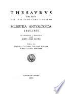 Muestra antológica, 1945-1985: Historia cultural, cultura popular, poesía latina, discursos