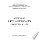 Muestra de arte americano en Castilla y León