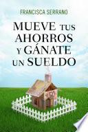 Mueve tus ahorros y gánate un sueldo