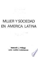 Mujer y sociedad en América Latina