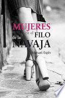 MUJERES AL FILO DE LA NAVAJA