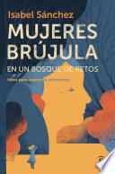 Mujeres brújula en un bosque de retos