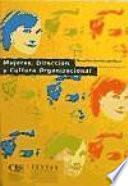 Mujeres, dirección y cultura organizacional