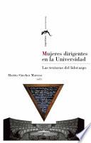 Mujeres dirigentes en la universidad