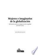 Mujeres e imaginarios de la globalización