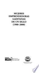 Mujeres emprendedoras gaditanas de un siglo, 1900-2000