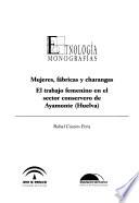 Mujeres, fábricas y charangas
