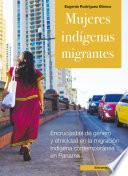 Mujeres indígenas migrantes