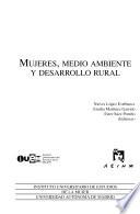 Mujeres, medio ambiente y desarrollo rural