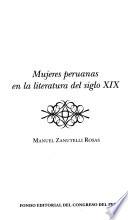 Mujeres peruanas en la literatura del siglo XIX