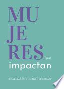 Mujeres que Impactan