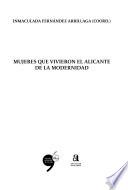 Mujeres que vivieron el Alicante de la modernidad