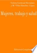 Mujeres, trabajo y salud