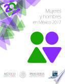 Mujeres y hombres en México 2017