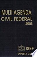 Multi Agenda Civil Federal 2005