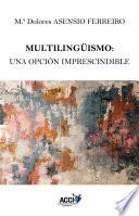 Multilingüismo: una opción imprescindible