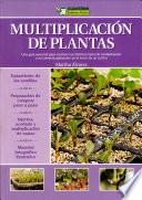 Multiplicacion de plantas / Plant Propagation