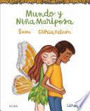 Mundo y Niña Mariposa