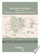 Municipios de Meta evaluan sus planes de ordenamiento territorial. Currubal, el castillo, el dorado, lejanías y san juan de arama. Tomo II