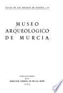 Museo Arqueológico de Murcia