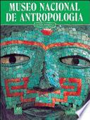 Museo nacional de antropologia