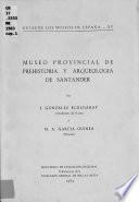 Museo Provincial de Prehistoria y Arqueología de Santander