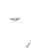 Museo y Archivo Rubén Darío, 1964-2004