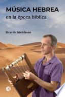Música hebrea en la época bíblica