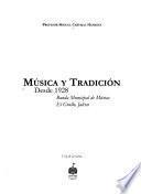 Música y tradición desde 1928