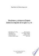 Musulmanes y cristianos en Hispania durante las conquistas de los siglos XII y XIII