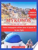 Mykonos Guide de Voyage