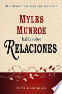 Myles Monroe Habla Sobre Relaciones