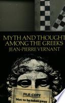 Myth and Thought Among the Greeks