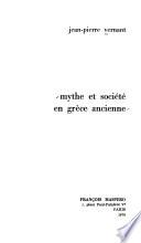 Mythe et société en Grèce ancienne