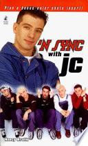 N Sync with Jc