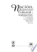 Nación, patrimonio cultural y legislación