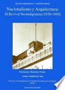 Nacionalismo y Arquitectura-El Revival Neoindigenista (1930-1950)