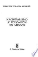 Nacionalismo y educación en México