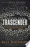 Naciste para Trascender / Born for Significance