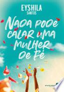 Nada pode calar uma mulher de fé