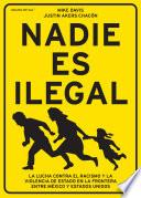 Nadie es ilegal