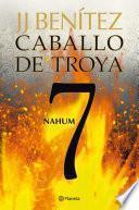 Nahum. Caballo de Troya 7