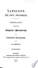 Napoleon His Own Historian