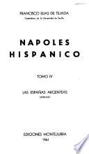 Nápoles hispánico: Las Españas argenteas, 1598-1621
