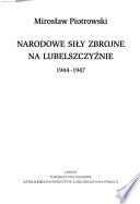 Narodowe Siły Zbrojne na Lubelszczyźnie 1944-1947