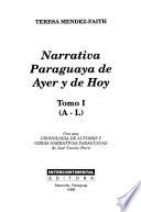 Narrativa paraguaya de ayer y de hoy: A-L