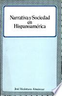 Narrativa y sociedad en Hispanoamérica