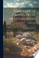 Narrative of Cruises in the Mediterranean