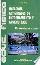 Natación. Actividades de entrenamiento y aprendizaje